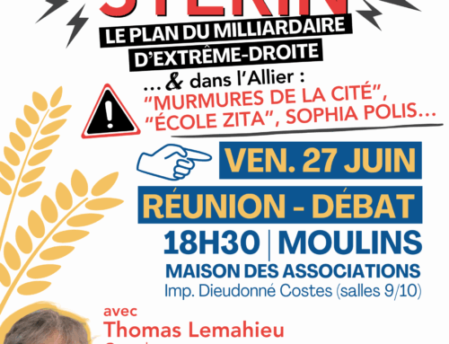 Vendredi 27 juin : réunion-débat publique sur les opérations Stérin en France et dans l’Allier.